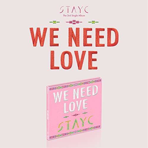 Stayc/We Need Love