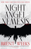 Brent Weeks Night Angel Nemesis 