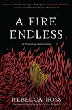 Rebecca Ross A Fire Endless 