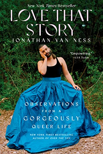 Jonathan Van Ness/Love That Story@Observations from a Gorgeously Queer Life
