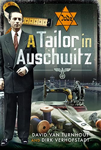 David Van Turnhout A Tailor In Auschwitz 