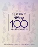 John Baxter The Story Of Disney 100 Years Of Wonder 