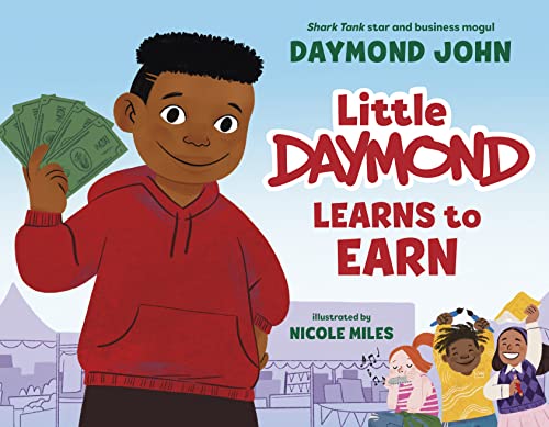 Daymond John/Little Daymond Learns to Earn