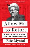 Allow Me To Retort A Black Guy's Guide To The Constitution 