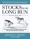Jeremy Siegel Stocks For The Long Run The Definitive Guide To Financial Market Returns 0006 Edition; 