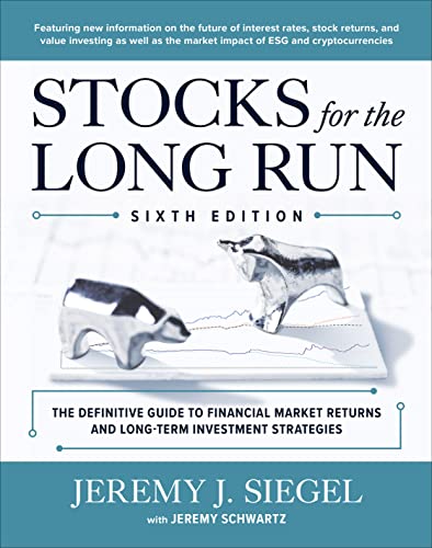 Jeremy Siegel Stocks For The Long Run The Definitive Guide To Financial Market Returns 0006 Edition; 
