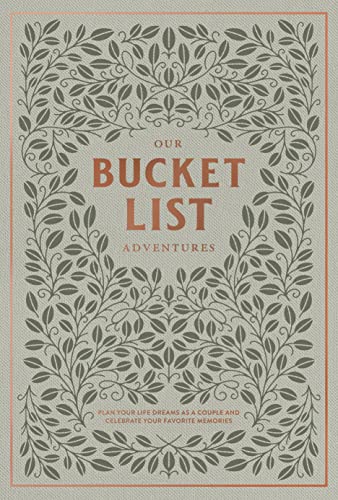 Korie Herold Our Bucket List Adventures Plan Your Life Dreams As A Couple And Celebrate Y 