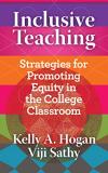 Kelly A. Hogan Inclusive Teaching Strategies For Promoting Equity In The College Cl 
