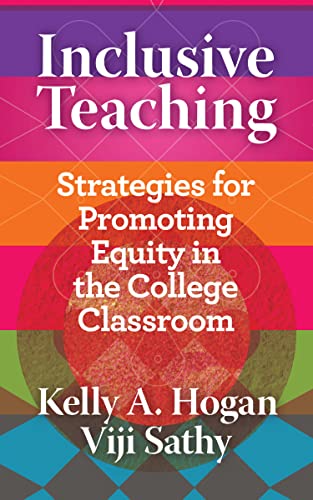 Kelly A. Hogan Inclusive Teaching Strategies For Promoting Equity In The College Cl 