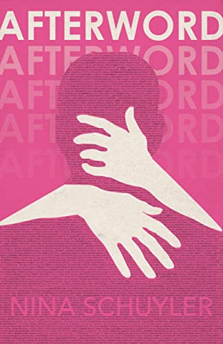 Nina Schuyler/Afterword