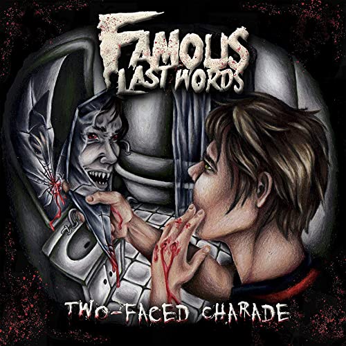 Famous Last Words/Two-Faced Charade (Blood Splatter Vinyl)