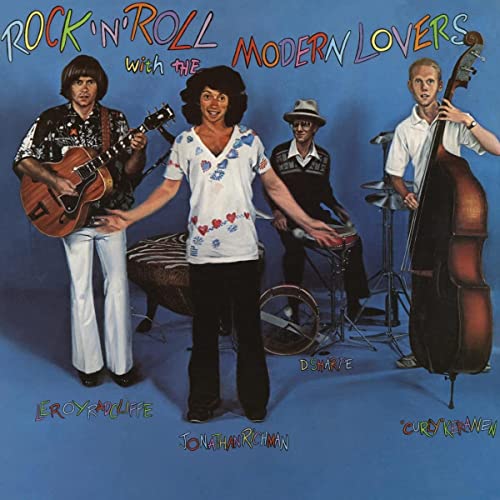 Jonathan Richman & The Modern Lovers/Rock 'N' Roll With The Modern Lovers