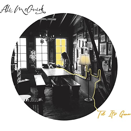 Ali McGuirk/Til It’s Gone