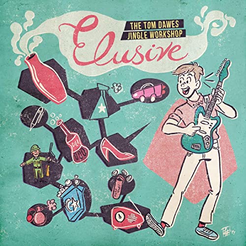 Tom Dawes/Elusive: The Tom Dawes Jingle Workshop (COKE CLEAR VINYL)