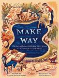 Angela Burke Kunkel Make Way The Story Of Robert Mccloskey Nancy Sch?n And S 
