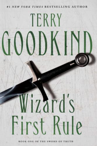 Terry Goodkind/Wizard's First Rule@ Book One of the Sword of Truth