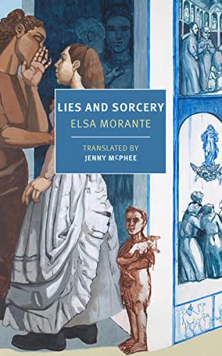 Elsa Morante Lies And Sorcery 