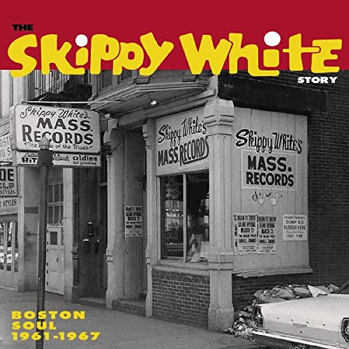 The Skippy White Story/Boston Soul 1961-1967