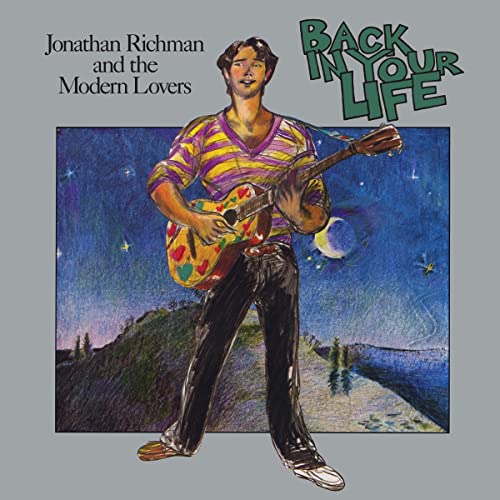 Jonathan Richman & The Modern Lovers/Back In Your Life (Green Vinyl)