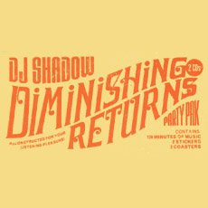 DJ Shadow/Diminishing Returns Party Pak@Not On Label, 2003@(2CD. Unofficial Release.)