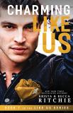 Krista Ritchie Charming Like Us (like Us Series Billionaires & Bodyguards Book 7) 