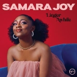 Samara Joy/Linger Awhile