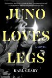 Karl Geary Juno Loves Legs 