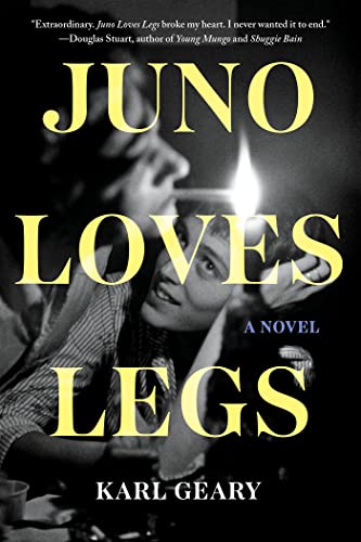 Karl Geary Juno Loves Legs 