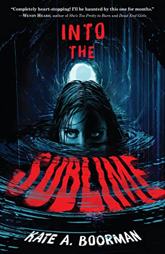 Kate A. Boorman Into The Sublime 