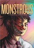 Sarah Myer Monstrous A Transracial Adoption Story 