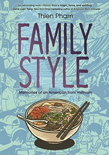 Thien Pham Family Style Memories Of An American From Vietnam 