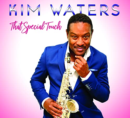 Kim Waters/That Special Touch@Amped Exclusive