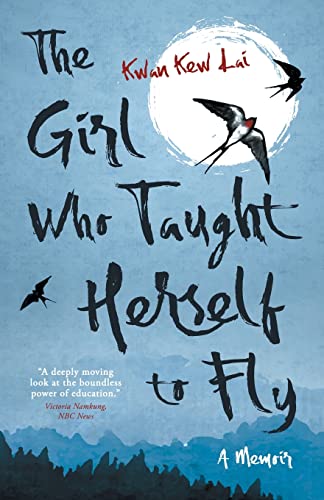 Kwan Kew Lai/The Girl Who Taught Herself to Fly