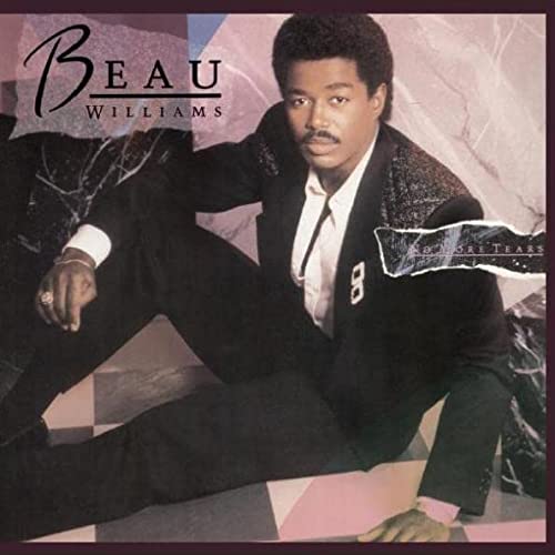 Beau Williams/No More Tears