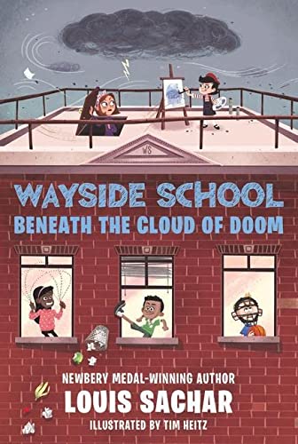 Louis Sachar/Wayside School Beneath the Cloud of Doom
