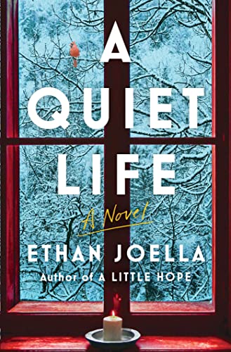 Ethan Joella/A Quiet Life@A Novel