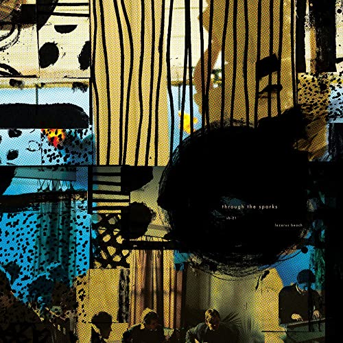 Through The Sparks/Lazarus Beach