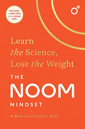 Noom/The Noom Mindset@Learn the Science, Lose the Weight
