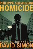 David Simon Homicide The Graphic Novel Part One 