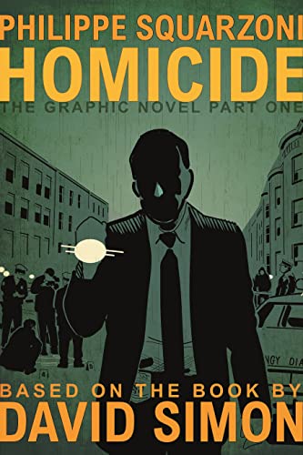 David Simon Homicide The Graphic Novel Part One 