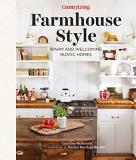 Caroline Mckenzie Country Living Farmhouse Style Warm And Welcoming Rustic Homes 
