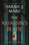 Sarah J. Maas The Assassin's Blade The Throne Of Glass Prequel Novellas 