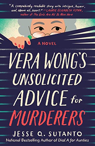 Jesse Q. Sutanto/Vera Wong's Unsolicited Advice for Murderers