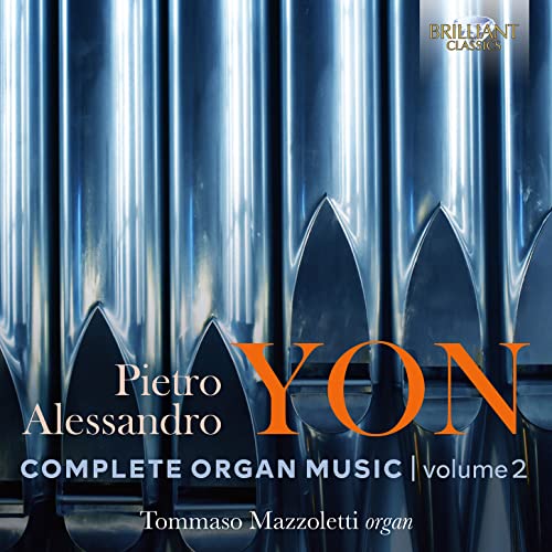 Yon / Mazzoletti/Complete Organ Music 2