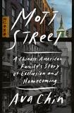 Ava Chin Mott Street A Chinese American Family's Story Of Exclusion An 