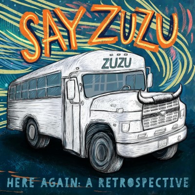 Say ZuZu/Here Again: A Retrospective (1994-2002) (INDIE EXCLUSIVE, AUTOGRAPHED CD)