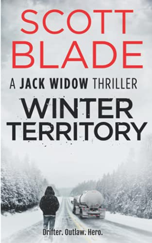 Scott Blade Winter Territory A Jack Widow Novel 