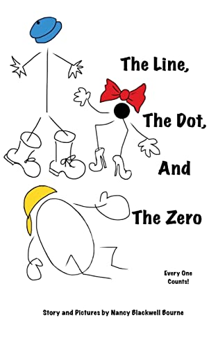 Nancy Blackwell Bourne The Line The Dot And The Zero (hardcover) Everyone Counts! 