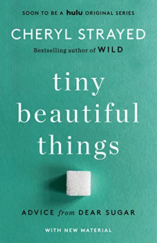Cheryl Strayed/Tiny Beautiful Things (10th Anniversary Edition)@Advice from Dear Sugar