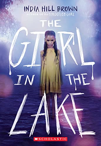 India Hill Brown/The Girl in the Lake